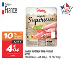 Netto Jambon supérieur offre