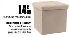 L'incroyable Pouf pliable luxury offre