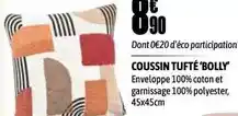 L'incroyable Coussin tufte bolly offre