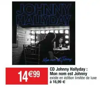 CD johnny hallyday : mon nom est johnny