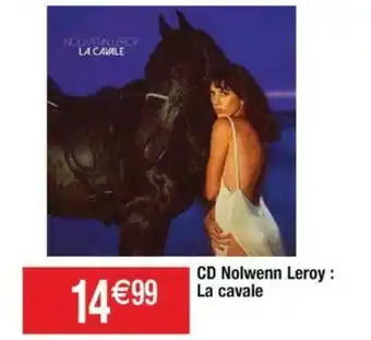 Cora x Carrefour CD nolwenn leroy : la cavale offre