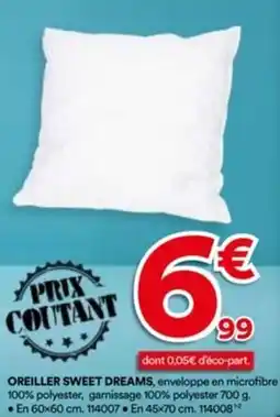 BUT Oreiller sweet dreams offre