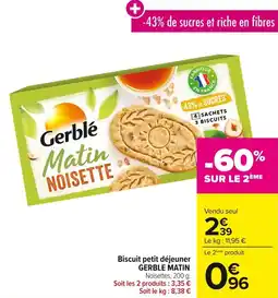 Carrefour Biscuit petit déjeuner gerble matin offre