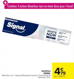 Carrefour Dentifrice signal offre