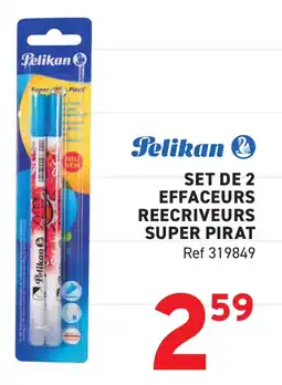 Trafic Pelikan Set de 2 effaceurs reecriveurs super pirat offre