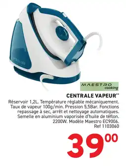 Trafic MAESTRO cooking Centrale vapeur offre