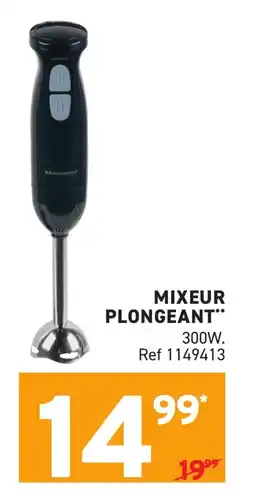 Trafic Mixeur plongeant offre