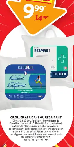 Trafic Oreiller apaisant ou respirant offre
