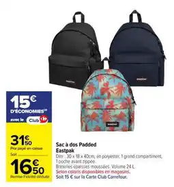 Carrefour Market Sac à dos Padded Eastpak offre