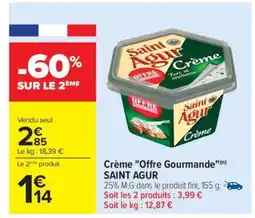 Carrefour Crème Offre Gourmande SAINT AGUR offre
