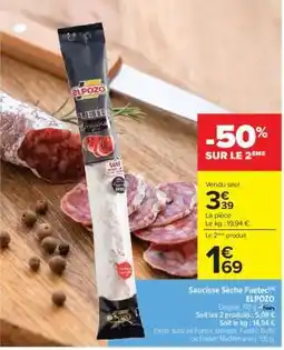 Carrefour Saucisse Sèche Fuetec(m) ELPOZO offre