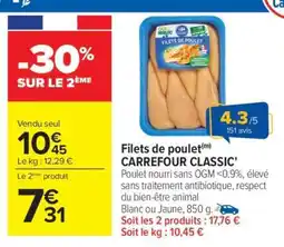 Carrefour Filets de Poulet CARREFOUR CLASSIC' offre