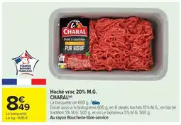 Carrefour Haché vrac 20% M.G. CHARAL offre