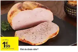 Carrefour Filet de dinde rôtie offre