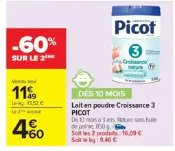 Carrefour Lait en poudre Croissance 3 PICOT offre