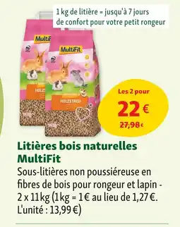 Maxi Zoo MULTIFIT Litières bois naturelles offre