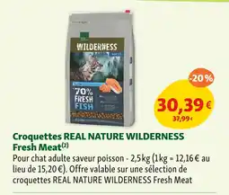 Maxi Zoo REAL NATURE Croquettes WILDERNESS Fresh Meat offre