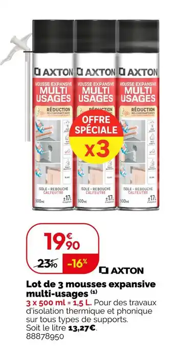 Weldom AXTON Lot de 3 mousses expansive multi-usages offre