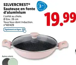 Lidl SILVERCREST Sauteuse en fonte d’aluminium offre