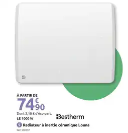 Mr Bricolage Bestherm Radiateur à inertie céramique Louna offre
