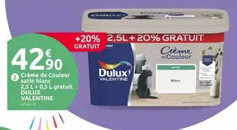 Mr Bricolage Dulux Valentine Crème de Couleur satin blanc offre