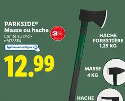 Lidl PARKSIDE Masse ou hache offre