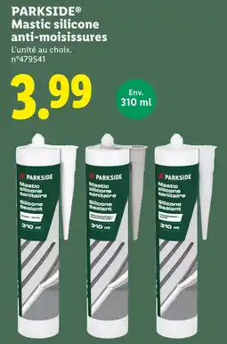 Lidl PARKSIDE Mastic silicone anti-moisissures offre