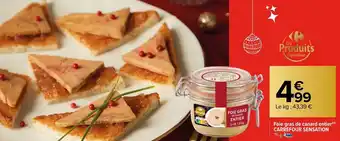 Carrefour Market Foie gras de canard entier CARREFOUR SENSATION offre