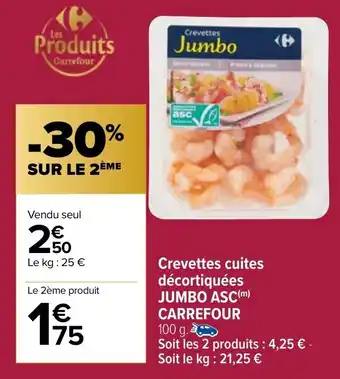 Carrefour Market Crevettes cuites décortiquées JUMBO ASC CARREFOUR offre