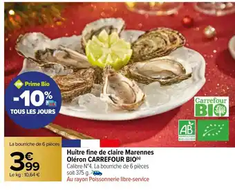 Carrefour Market Huître fine de claire marennes oléron offre
