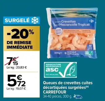 Carrefour Market Queues de crevettes cuites décortiquées surgelées CARREFOUR offre
