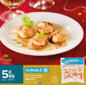 Carrefour Market Noix de saint jacques avec corail surgelées CARRFOUR offre