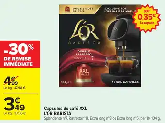Carrefour Capsules de café xxl l'or barista offre