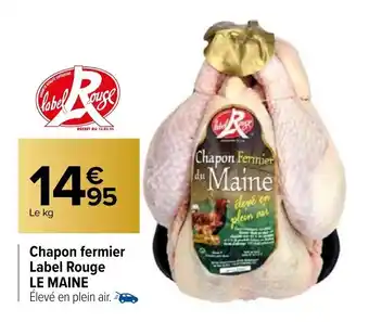 Carrefour Market Chapon fermier label rouge LE MAINE offre