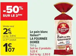 Carrefour La fournée dorée offre