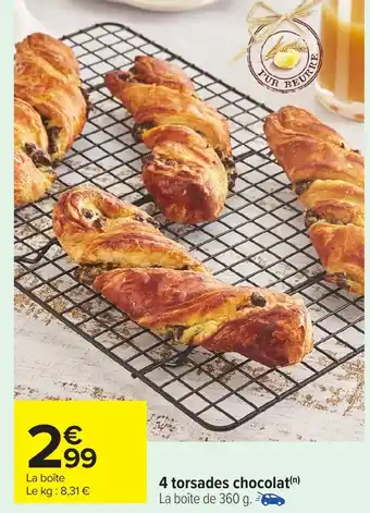 Carrefour 4 torsades chocolat offre