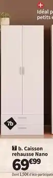 Conforama B. caisson rehausse nano offre
