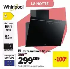 Conforama Whirlpool - hotte inclinée 60cm offre