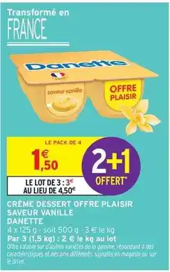Intermarché Express Danette - crème dessert offre plaisir offre