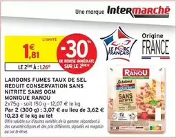 Intermarché Express Monique ranou - lardons fumés taux de sel reduit conservation sans nitrite sans osq offre