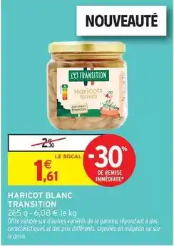 Intermarché Express Transition - haricot blanc offre