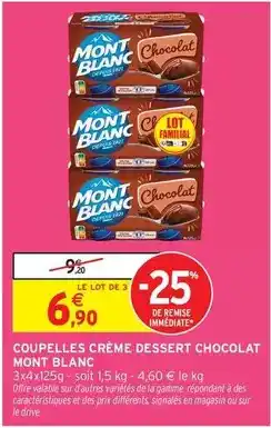 Intermarché Express Mont blanc - coupelles crème dessert chocolat offre