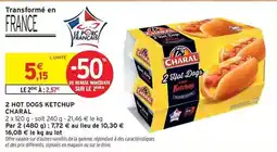 Intermarché Express Charal - 2 hot dogs ketchup offre
