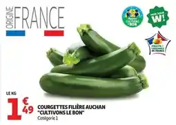 Auchan Supermarché Auchan - courgettes filière cultivons le bon offre