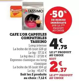 Hyper U L'or - cafe capsules compatibles tassimo offre