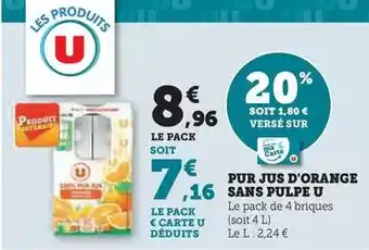 Hyper U U - pur jus d'orange sans pulpe offre