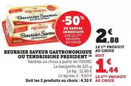 Hyper U Président - beurrier saveur gastronomique ou tendrissime offre