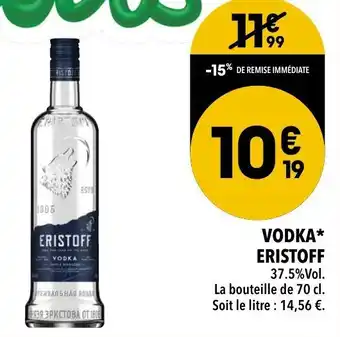 Supeco Vodka eristoff offre