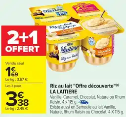 Carrefour Riz au lait Offre découverte LA LAITIERE offre