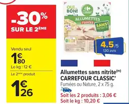 Carrefour Allumettes sans nitrite carrefour classic offre